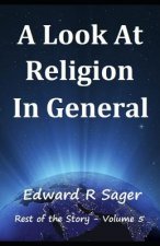 A Look At Religion In General