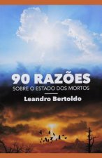 90 Raz?es Sobre o Estado dos Mortos