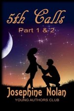 5th Calls Parts 1 and 2
