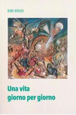Una vita giorno per giorno