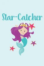 Star-Catcher Mermaid Diary: For Mermaid Lovers