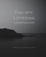 You are Limitless