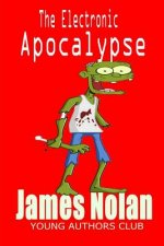 The Electronic Apocalypse