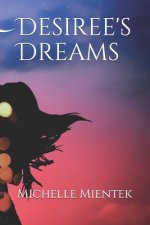 Desiree's Dreams