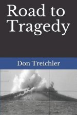Road to Tragedy