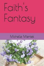 Faith's Fantasy