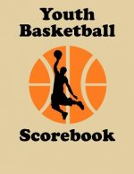 Youth Basketball Scorebook: 50 Game Scorebook for Basketball Games