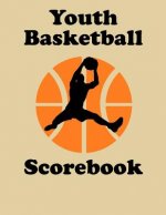 Youth Basketball Scorebook: 50 Game Scorebook for Basketball