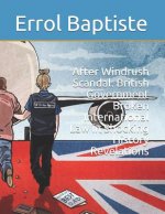 After Windrush Scandal: British Government Broken International Law in Shocking History Revelations