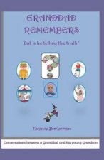 Granddad Remembers: But is he telling the truth?