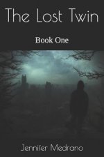 The Lost Twin: Book One