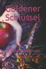 Goldener Schlüssel: 12 Monats-Vorhersage