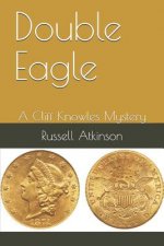 Double Eagle: A Cliff Knowles Mystery