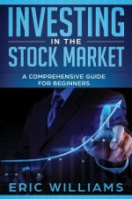 Investing in the Stock Market: A Comprehensive Guide for Beginners