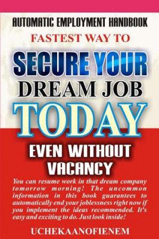 Fastest Way to Secure Your Dream Job Today Even Without Vacancy