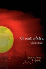 Encuentro de la Espera Infinita: Antología Poética