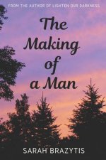 Making of a Man