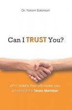 Can I TRUST You?