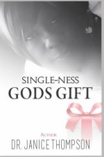 Singleness: God's Gift