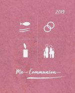 Ma Communion: Livre d'or / Livre de rappel pour l'entrée des félicitations ? l'enfant de la communion