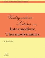 Undergraduate Lectures on Intermediate Thermodynamics
