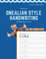 Practice Dnealian Style Handwriting Workbook for Kids: Tracing and review 4th 100 Fry Sight Words book