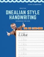 Practice Dnealian Style Handwriting Workbook for Kids: Tracing and review 10th 100 Fry Sight Words book