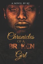 Chronicles of a Broken Girl