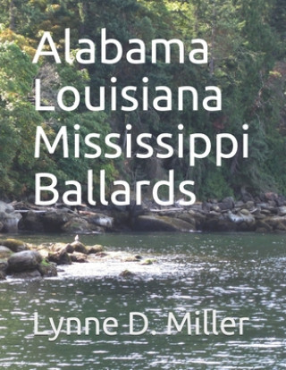 Alabama Louisiana Mississippi Ballards