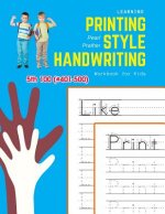 Learning Printing Style Handwriting Workbook for Kids: Practice and review 5th 100 (#401-500) fry sight words book