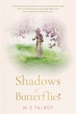 Shadows of Butterflies