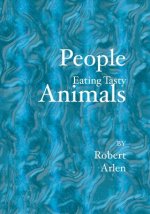 People Eating Tasty Animals