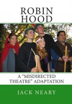 Robin Hood: A 