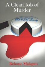 A Clean Job Of Murder