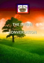 THE DIVINE CONVERSATION. (Large size)
