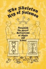 The Skeleton Key of Solomon: Unlocking the Secret Reflection of Sigils and Vévés