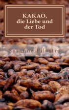 KAKAO, die Liebe und der Tod