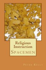 Religious Instruction: Spacemen