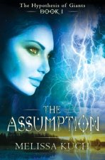 The Hypothesis of Giants- Book One: The Assumption