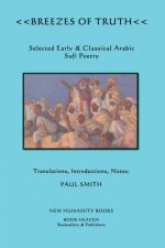 Breezes of Truth: Selected Early & Classical Arabic Sufi Poetry