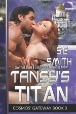 Tansy's Titan: Cosmos' Gateway Book 3: Cosmos' Gateway Book 3