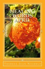Healing Words: April