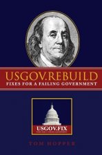 Usgov.Rebuild: Fixes for a Failing Government