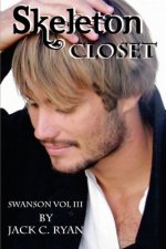 Skeleton Closet: Swanson Vol. III