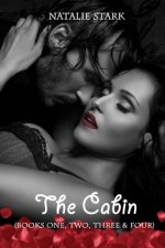 Cabin (Books One, Two, Three & Four)