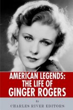 American Legends: The Life of Ginger Rogers
