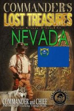 Commander's Lost Treasures You Can Find In Nevada: Follow the Clues and Find Your Fortunes!