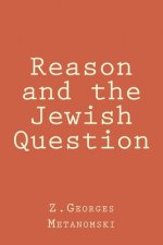 Reason and the Jewish Question