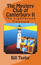 The Mystery Club of Canterbury II: The Lighthouse Treasure