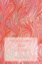Unified Star Love: God Light